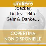 Joecker, Detlev - Bitte Sehr & Danke Schoen cd
