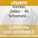 Joecker, Detlev - 40 Schoenste Religioese K (2 Cd) cd musicale di Joecker, Detlev