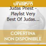 Judas Priest - Playlist Very Best Of Judas P cd