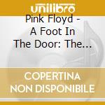Pink Floyd - A Foot In The Door: The Best Of cd
