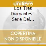 Los Tres Diamantes - Serie Del Recuerdo cd