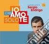 Sergio Endrigo - Io Che Amo Solo Te (3 Cd) cd