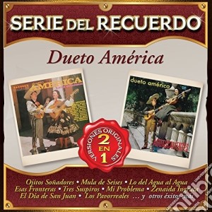 Dueto America - Serie Del Recuerdo cd musicale di Dueto America