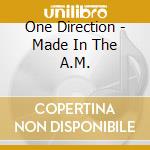 One Direction - Made In The A.M. cd musicale di One Direction