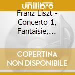 Franz Liszt - Concerto 1, Fantaisie, Rhap cd