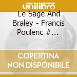 Le Sage And Braley - Francis Poulenc # Concertos, Aubade cd