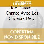 Joe Dassin - Chante Avec Les Choeurs De L'Armee Rouge (2 Cd) cd
