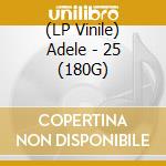 (LP Vinile) Adele - 25 (180G)