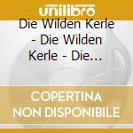 Die Wilden Kerle - Die Wilden Kerle - Die Legende Lebt - Der Soundtra cd