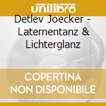 Detlev Joecker - Laternentanz & Lichterglanz cd
