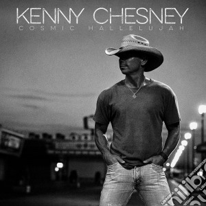 Kenny Chesney - Cosmic Hallelujah cd musicale di Kenny Chesney