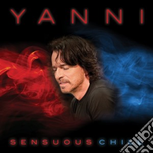 Yanni - Sensuous Chill cd musicale di Yanni