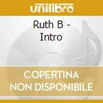 Ruth B - Intro cd musicale di Ruth B