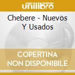 Chebere - Nuevos Y Usados cd