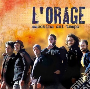 Orage (L') - Macchina Del Tempo cd musicale di Orage (L')