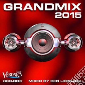 Ben Liebrand - Grandmix 2015 (3 Cd) cd musicale di Ben Liebrand
