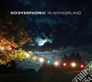 (LP Vinile) Hooverphonic - In Wonderland (2 Lp) lp vinile di Hooverphonic