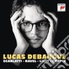 Lucas Debargue - Scarlatti Maurice Ravel Franz Liszt Fryderyk Chopin cd