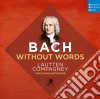 Johann Sebastian Bach - Bach Without Words cd