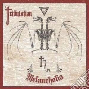 Tribulation - Melancholia cd musicale di Tribulation