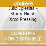 Julio Iglesias - Starry Night: Xrcd Pressing cd