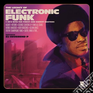 Legacy Of Electronic Funk / Various (3 Cd) cd musicale di V/a