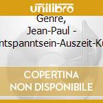 Genre, Jean-Paul - Entspanntsein-Auszeit-Kur cd musicale di Genre, Jean