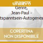 Genre, Jean-Paul - Entspanntsein-Autogenes T cd