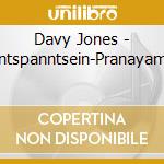 Davy Jones - Entspanntsein-Pranayama cd