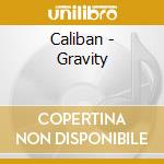 Caliban - Gravity cd