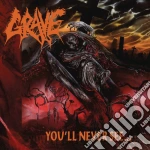 Grave - You'Ll Never See cd
