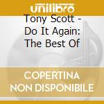 Tony Scott - Do It Again: The Best Of cd