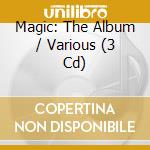 Magic: The Album / Various (3 Cd) cd