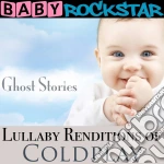 Baby Rockstar: Lullaby Renditions Of Coldplay: Ghost Stories / Various cd
