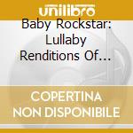 Baby Rockstar: Lullaby Renditions Of Imagine Dragons: Night Vision / Various cd