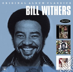 Bill Withers - Original Album Classics (3 Cd) cd musicale di Bill Withers