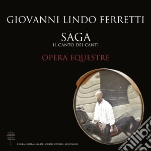Giovanni Lindo Ferretti - Saga, Il Canto Dei Canti cd musicale di Giov Lindo ferretti