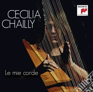 Le mie corde cd musicale di Cecilia Chailly
