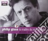 Philip Glass - Le Maitre Du Minimaliste (2 Cd) cd musicale di Philip Glass