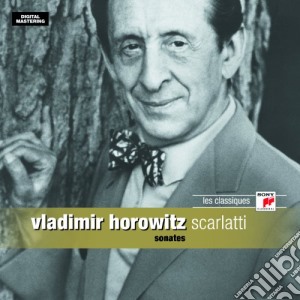 Vladimir Horowitz: Scarlatti Sonates (2 Cd) cd musicale di Horowitz, Vladimir
