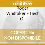 Roger Whittaker - Best Of cd