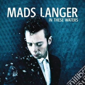 In these waters cd musicale di Langer Mads