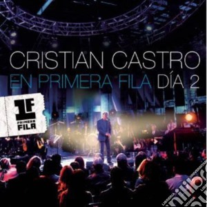 Cristian Castro - En Primera Fila Dia 2 cd musicale di Castro, Cristian
