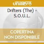 Drifters (The) - S.O.U.L. cd