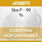 Ska-P - 99 % cd