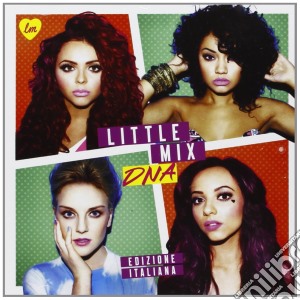 Little Mix - Dna Italian Edition cd musicale di Mix Little