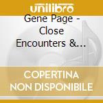 Gene Page - Close Encounters & Lovestarts cd musicale di Gene Page
