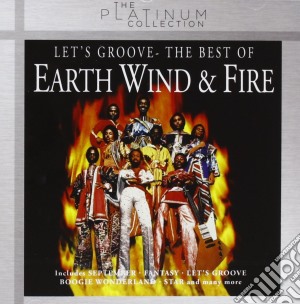 Earth, Wind & Fire - Let's Groove - The Best Of cd musicale di Earth Wind & Fire