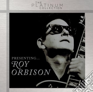 Roy Orbison - Presenting.. Roy Orbison cd musicale di Roy Orbison