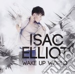 Elliot Isac - Wake Up World